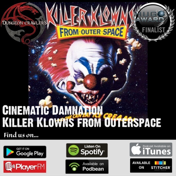 Cinematic Damnation - Killer Klowns From Outer Space Review 